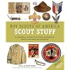 Boy Scouts of America Scout Stuff: A Unique Collection of Memorabilia