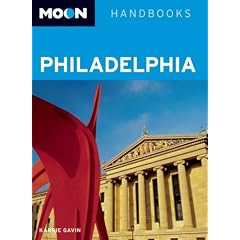 Moon Handbooks Philadelphia (Moon Philadelphia)