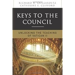 Keys to the Council: Unlocking the Teaching of Vatican II