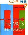 Operation and Modeling of the Mos Transistor