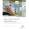 Mac OS X Server Essentials ��2�� �\ Mac OS X Server 10.5�A�^�p�ƃT�|�[�g�̂��߂̃K�C�h �\ (�A�b�v���g���[�j���O�V���[�Y)