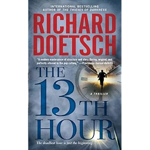 【クリックでお店のこの商品のページへ】The 13th Hour： A Thriller [マスマーケット]