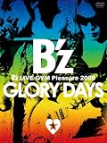[DVD] B’z LIVE-GYM Pleasure 2008-GLORY DAYS- [DVD]