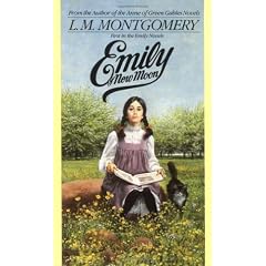 Emily of New Moon (Emily Novels)