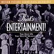 That's Entertainment!: The Best Of The M-G-M Musicals - Motion Picture Soundtrack Anthology