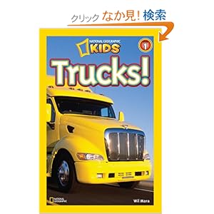【クリックでお店のこの商品のページへ】National Geographic Readers: Trucks: Wil Mara: 洋書