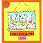 The Three Little Pigs
