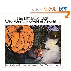 The Little Old Lady Who Was Not Afraid of Anything