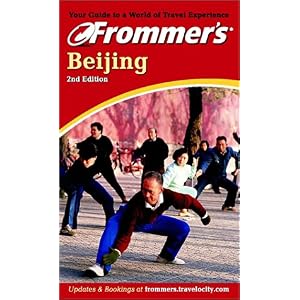 【クリックで詳細表示】Frommer’s Beijing (Frommer’s Beijing， 2nd ed) [ペーパーバック]