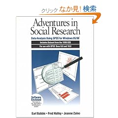 Adventures in Social Research: Data Analysis Using SPSS for Windows 95/98, Includes Dataset from the 1998 GSS for Use with SPSS Base 9.0 and 10.0 (Undergraduate Research Methods & Statistics in the Social Sciences)