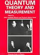 Quantum Theory and Measurement (Princeton Series in Physics)