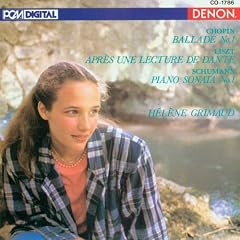 Chopin: Ballade No. 1; Liszt: Aprs une lecture de Dante; Schumann: Piano Sonata No. 1