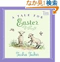 A Tale for Easter (Tasha Tudor Collection)