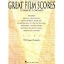 Great Film Scores: 37 Themes by 17 Composers