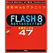 ���KWeb�e�N�j�b�N FLASH8 ActionScript ����T���v��47 (Quick master of web technique)