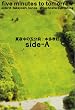 �^�钆�̌ܕ��Ofive minutes to tomorrow side-A