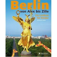 Berlin - Ein Lexikon fuer Kinder