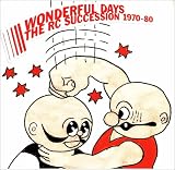 [CD]RCサクセション THE RC SUCCESSION BEST ALBUM WONDERFUL DAYS 1970-80