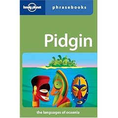 Lonely Planet Pidgin Phrasebook (Lonely Planet Phrasebook: India)
