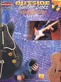 [Book] Outside Guitar Licks: Lessons and Lines for Taking Your Playing Over the Top with CD (Audio)