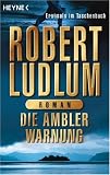 [B&uuml;cher] Die Ambler-Warnung: Roman