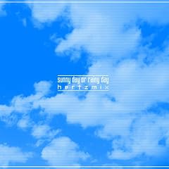 sunny day or rainy day