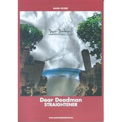 �o���h�X�R�A STRAIGHTENER Dear Deadman (�o���h�E�X�R�A)