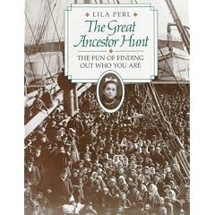 The Great Ancestor Hunt: The Fun of Finding Out Who You Are