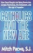 Catholics and the New Age: How Good People Are Being Drawn into Jungian Psychology, the Enneagram, and the Age of Aquarius