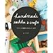 HANDMADE ZAKKA & CRAFT�@�ĂÂ���G�݂Ƃ��̂����H��