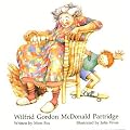 Wilfrid Gordon McDonald Partridge (Public Television Storytime Books)