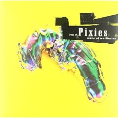 Best of Pixies: Wave of Mutilation [12 inch Analog]