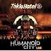 Humanoid City Live