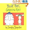 Blue Hat, Green Hat (Boynton Board Books)