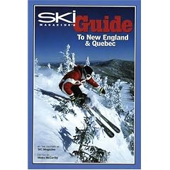 Ski Magazine's Guide to New England and Quebec