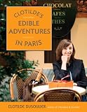 [Book] Clotilde's Edible Adventures in Paris