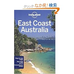 Lonely Planet East Coast Australia (Lonely Planet Regional Guide)