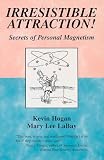 [Book] Irresistible Attraction: Secrets of Personal Magnetism