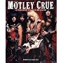 Motley Crue: A Visual History: 1983 - 2005