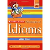 Scholastic Dictionary of IdiomsMarvin Terban�ɂ��