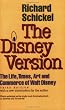 The Disney Version: The Life, Times, Art and Commerce of Walt Disney