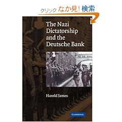 The Nazi Dictatorship and the Deutsche Bank