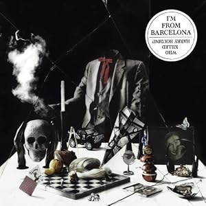 Who Killed Harry Houdini? / Im From Barcelona