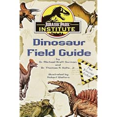 Jurassic Park Institute (TM) Dinosaur Field Guide