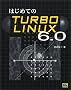 �͂��߂Ă�TurboLinux6.0