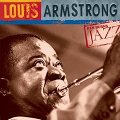 Ken Burns JAZZ Collection: Louis Armstrong