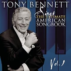 ��Sings the Ultimate American Songbook, Vol. 1 [Best of] Tony Bennett  