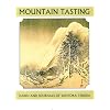 Mountain Tasting: Haiku and Journals (Companions for the Journey (White Pine Press))