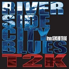 RIVER SIDE CITY BLUES