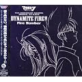 �}�N���X�_�C�i�}�C�g7 DYNAMITE FIRE!!